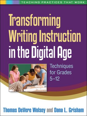 cover image of Transforming Writing Instruction in the Digital Age